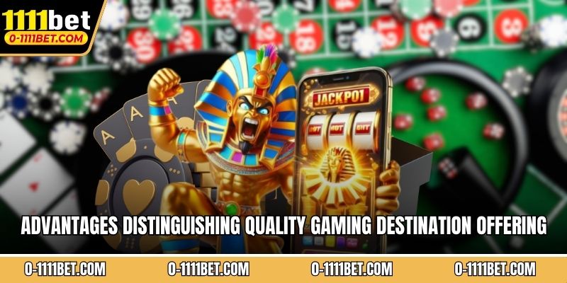 Advantages distinguishing quality gaming destination offering security trust reliability always