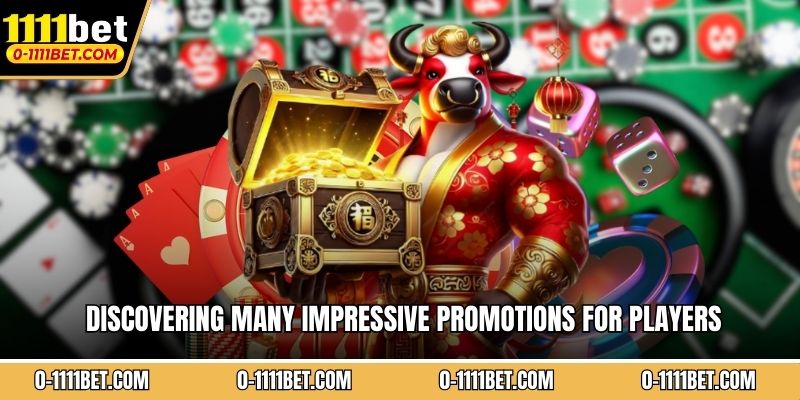 Discovering many impressive promotions for players
