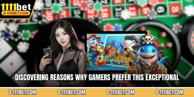 Discovering reasons why gamers prefer this exceptional platform daily