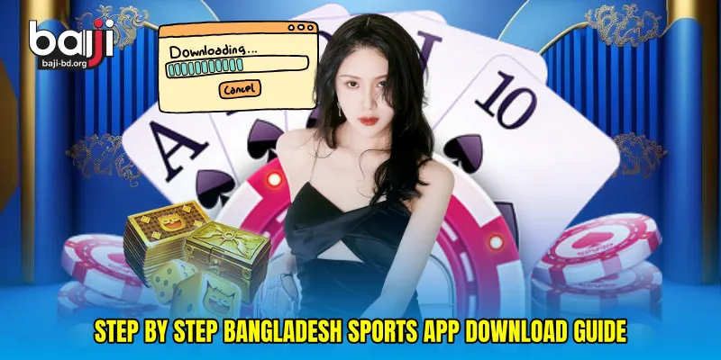 Step by step Bangladesh sports app download guide