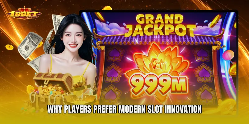 Why Players Prefer Modern Slot Innovation