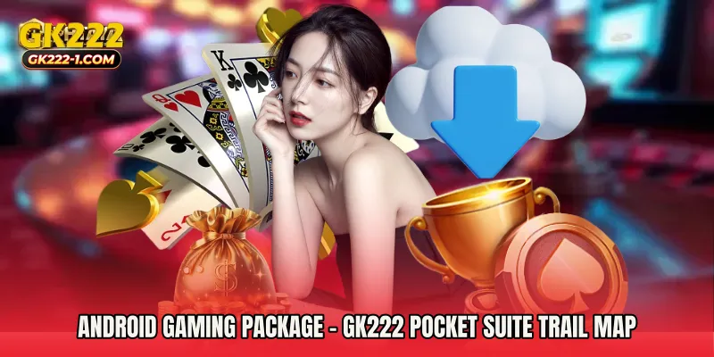 Android Gaming Package - GK222 Pocket Suite Trail Map