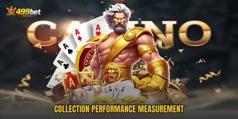 Collection performance measurement