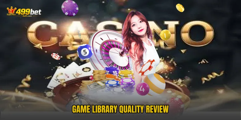 Game library quality review